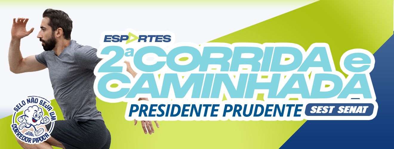 2º CORRIDA E CAMINHADA SEST SENAT