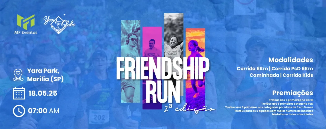 FRIENDSHIP RUN  YARA PARK, MARÍLIA (SP)
