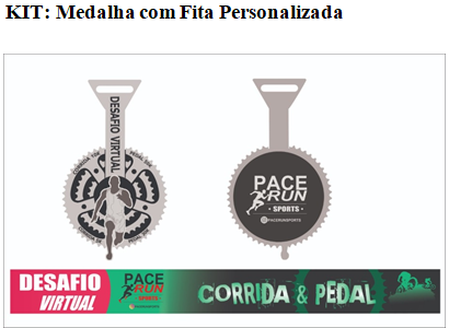 CORRIDA VIRTUAL – CORRIDA & PEDAL - Kit