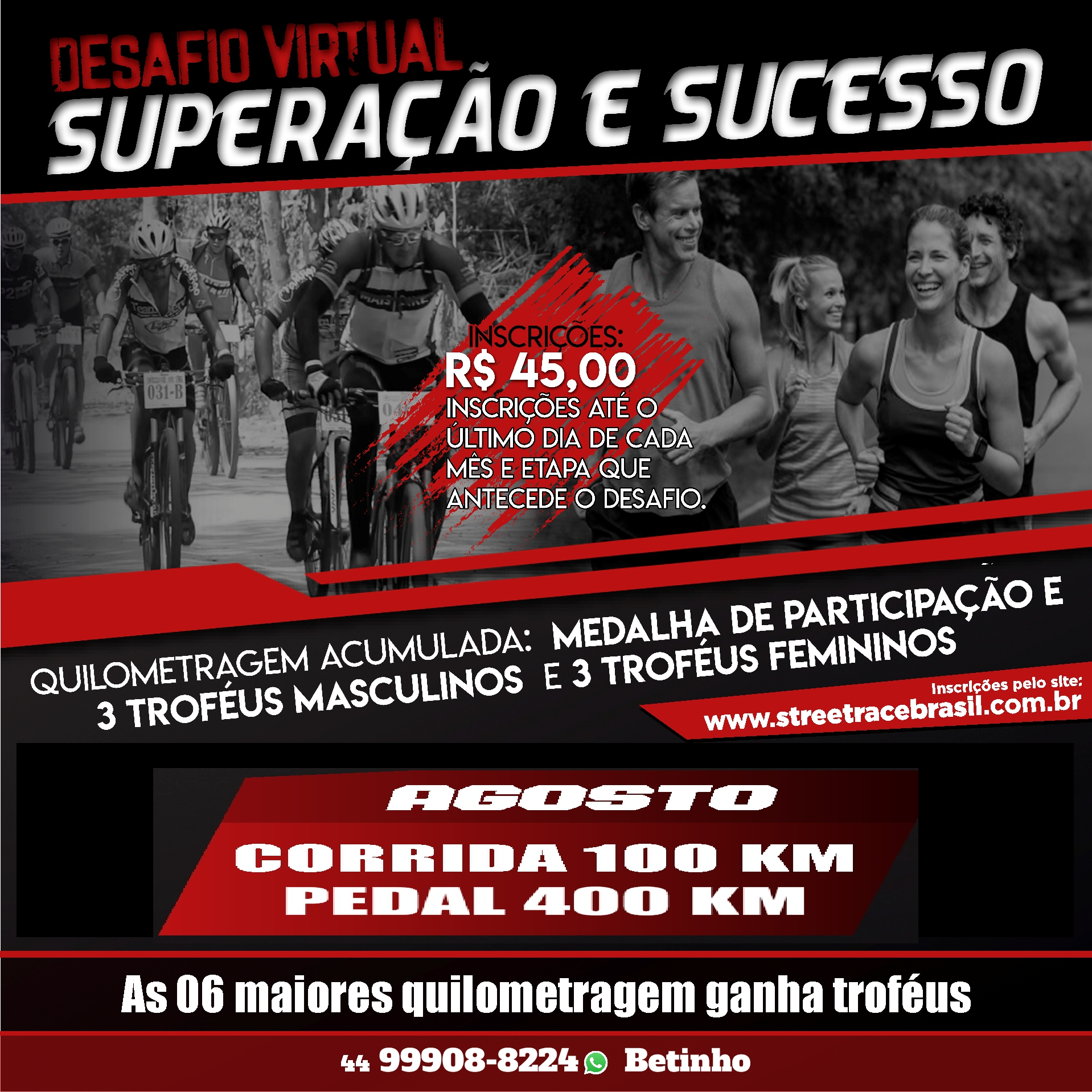 DESAFIO VIRTUAL SUPERAÇÃO E SUCESSO  – CORRIDA & PEDAL (AGOSTO)