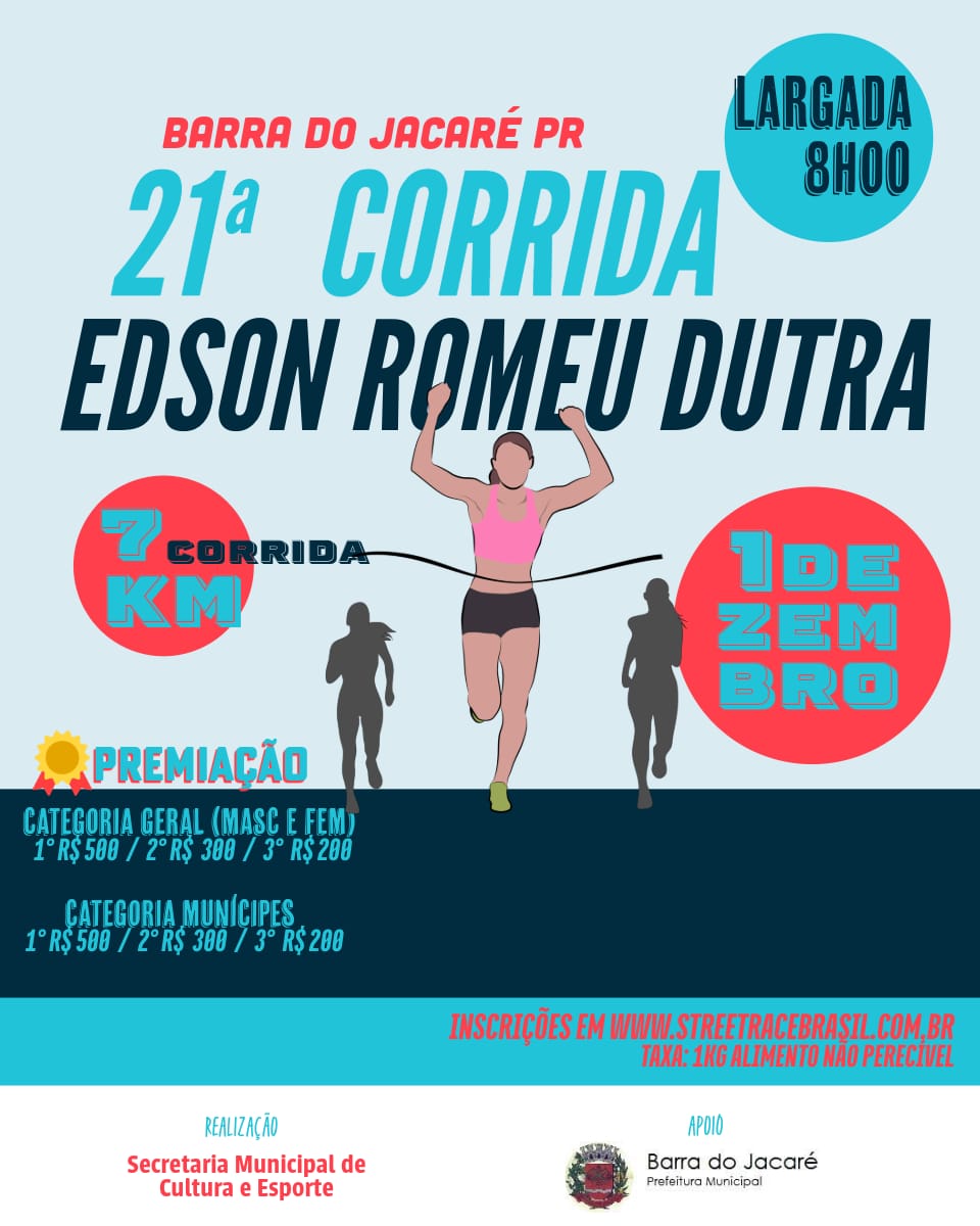 21ª CORRIDA E CAMINHADA EDSON ROMEU DUTRA