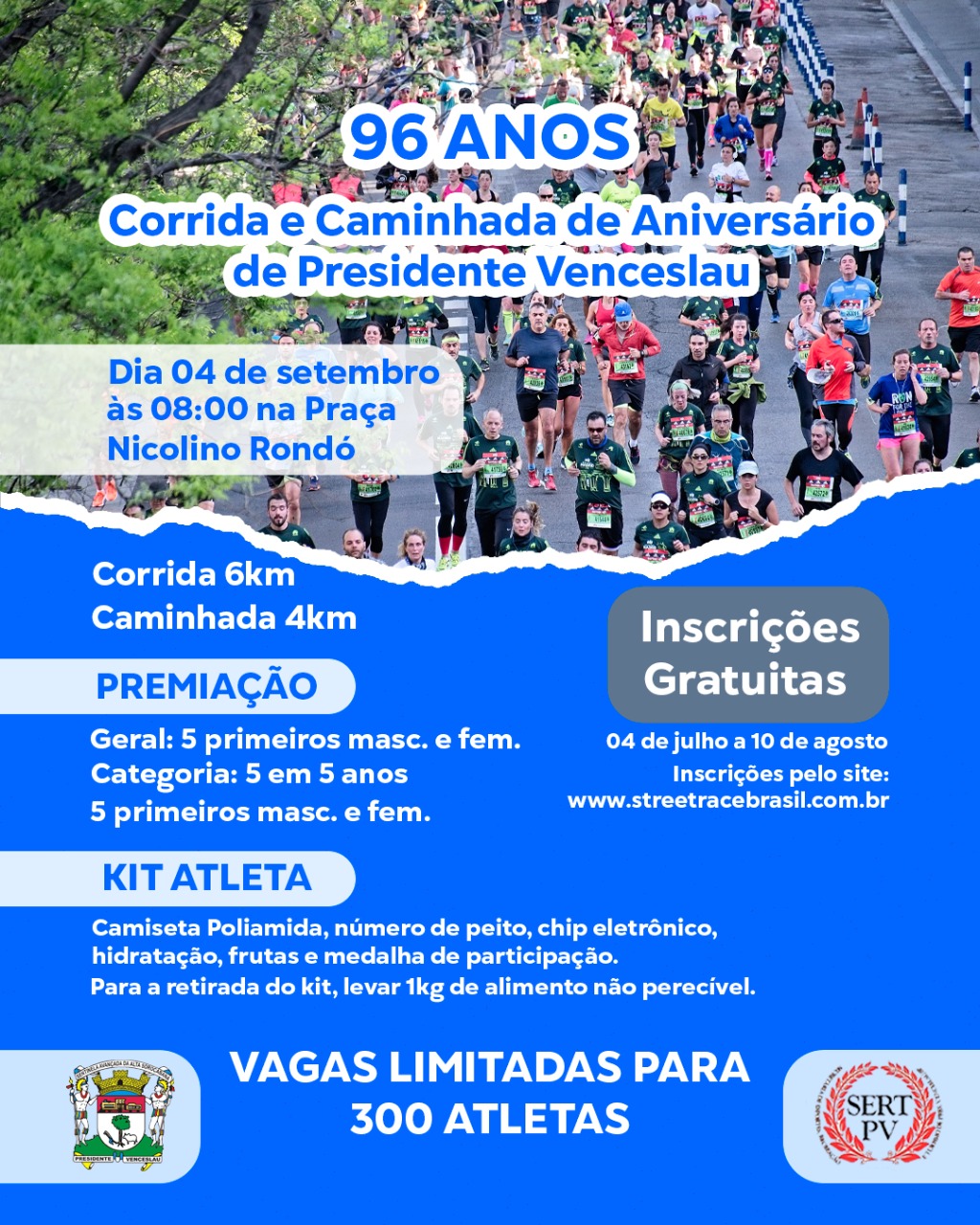 CORRIDA E CAMINHADA DE ANIVERSARIO DE PRESIDENTE VENCESLAU