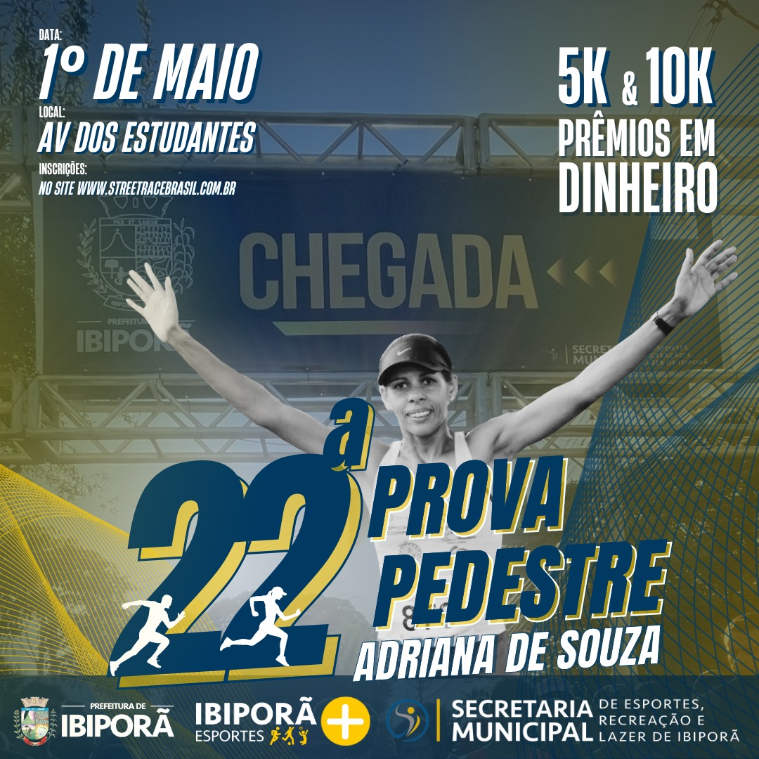 22º PROVA PEDESTRE ADRIANA DE SOUZA