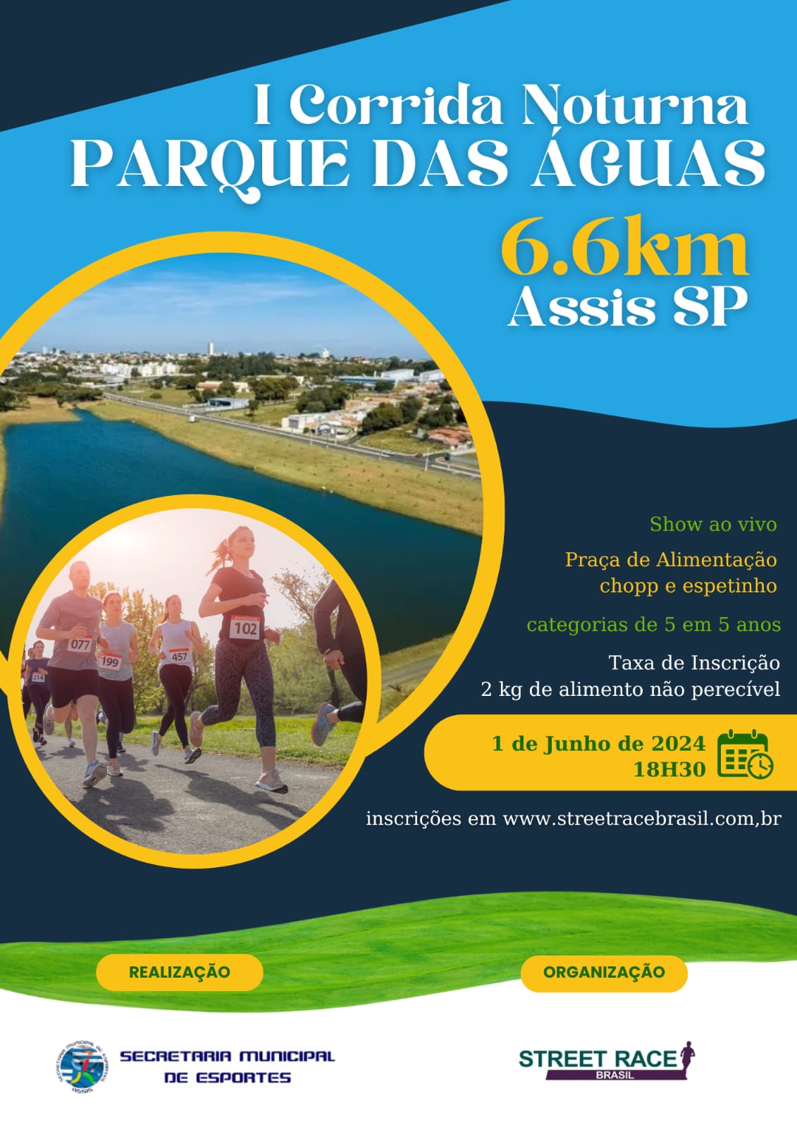 1º CORRIDA E CAMINHADA NOTURNA PARQUE DAS ÁGUAS (ASSIS - SP)