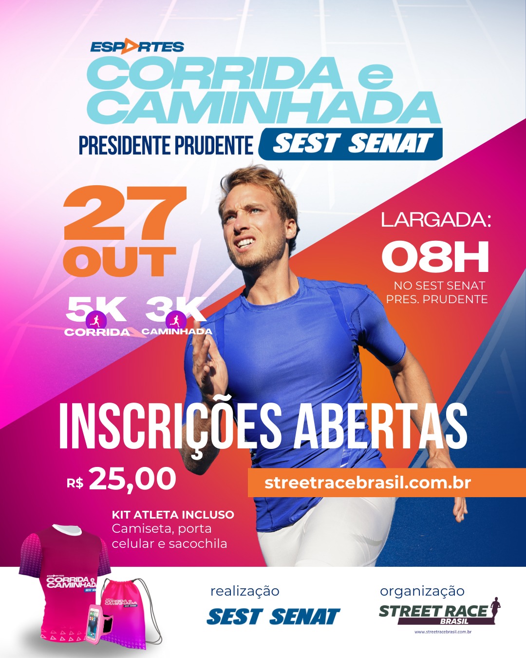 1° CORRIDA E CAMINHADA SEST SENAT DE PRESIDENTE PRUDENTE