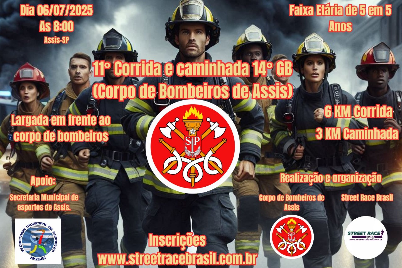 11º CORRIDA E CAMINHADA 14ºGB (CORPO DE BOMBEIROS DE ASSIS)