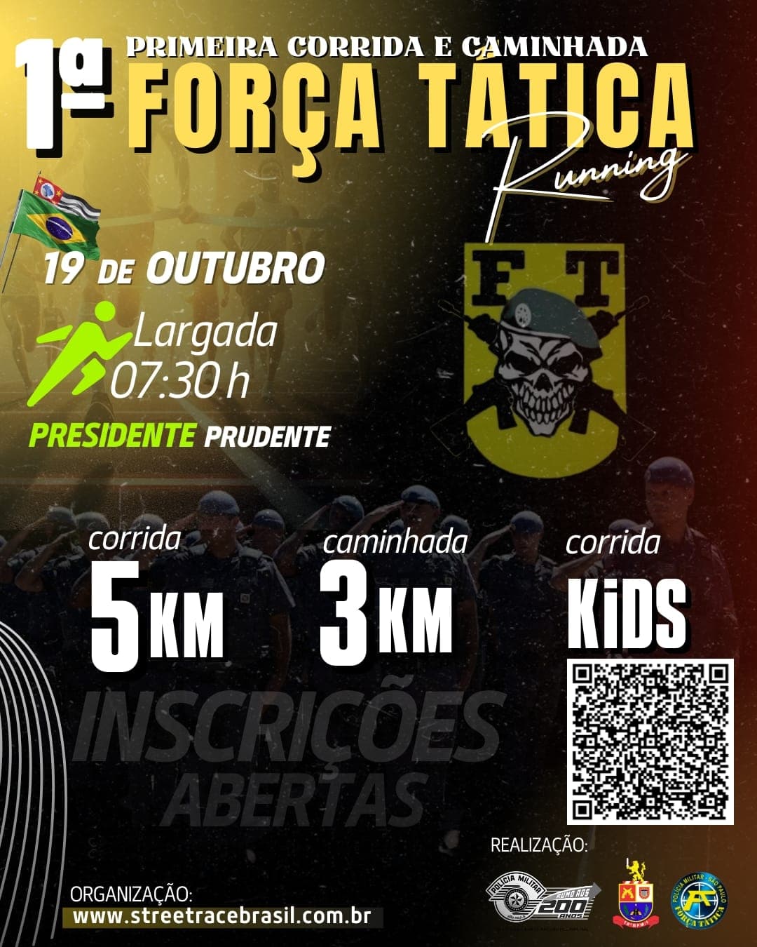 1º CORRIDA E CAMINHADA DO 18º BPM/I (FORÇA TÁTICA DE PRESIDENTE PRUDENTE)