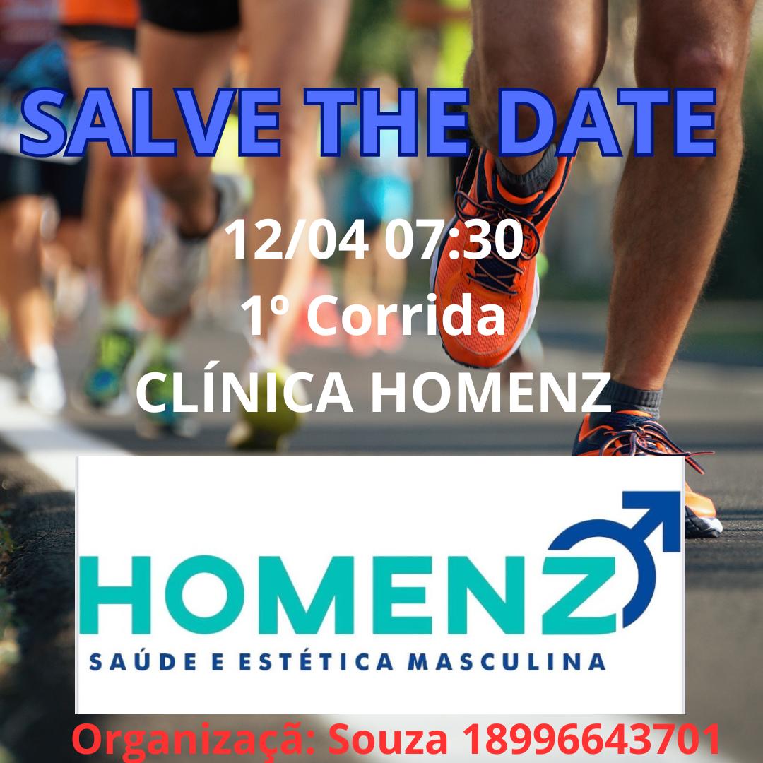 1ª CORRIDA DE RUA CLÍNICA ESTÉTICA HOMENZ