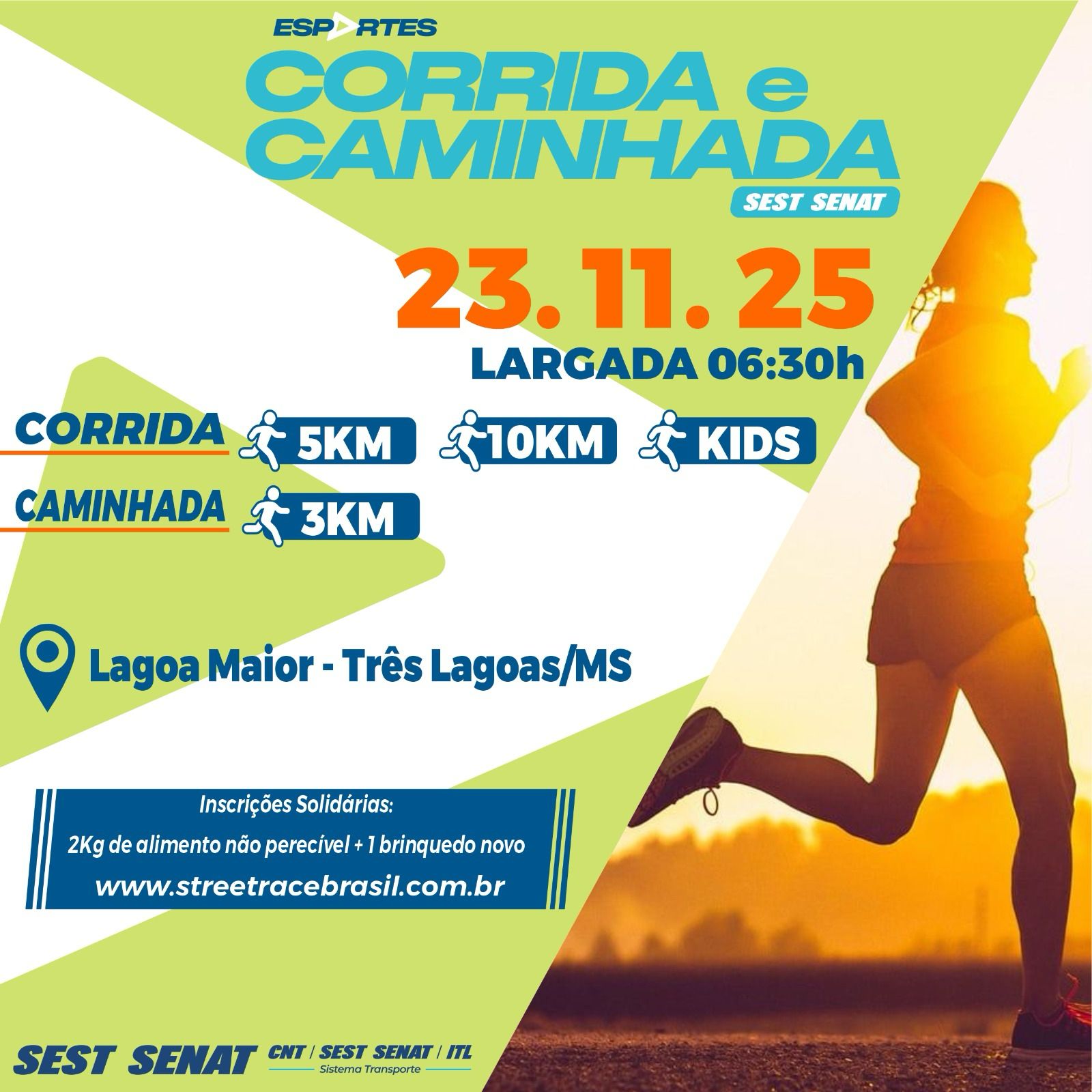 3º CORRIDA E CAMINHADA SEST SENAT TRÊS LAGOAS