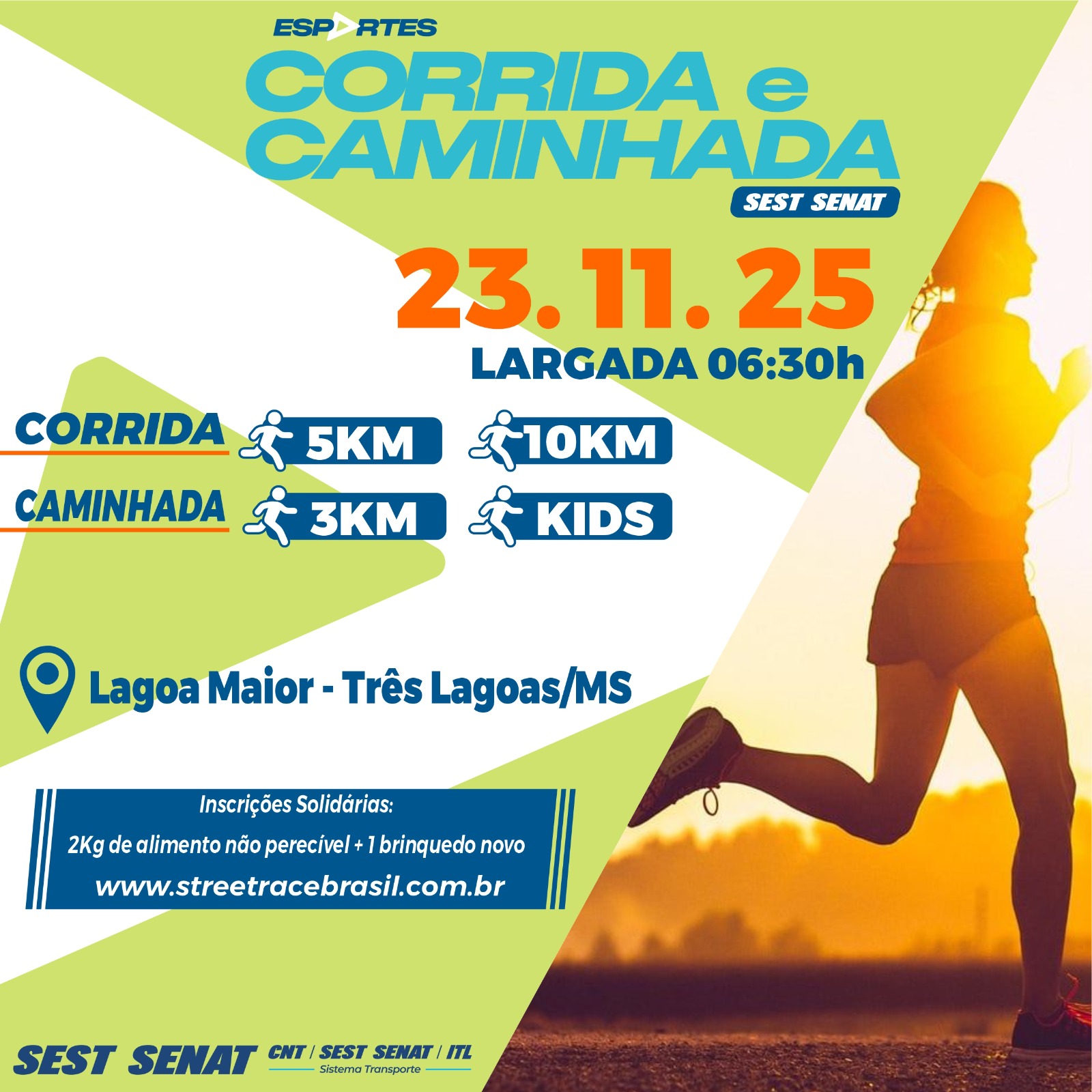 3º CORRIDA E CAMINHADA SEST SENAT TRÊS LAGOAS