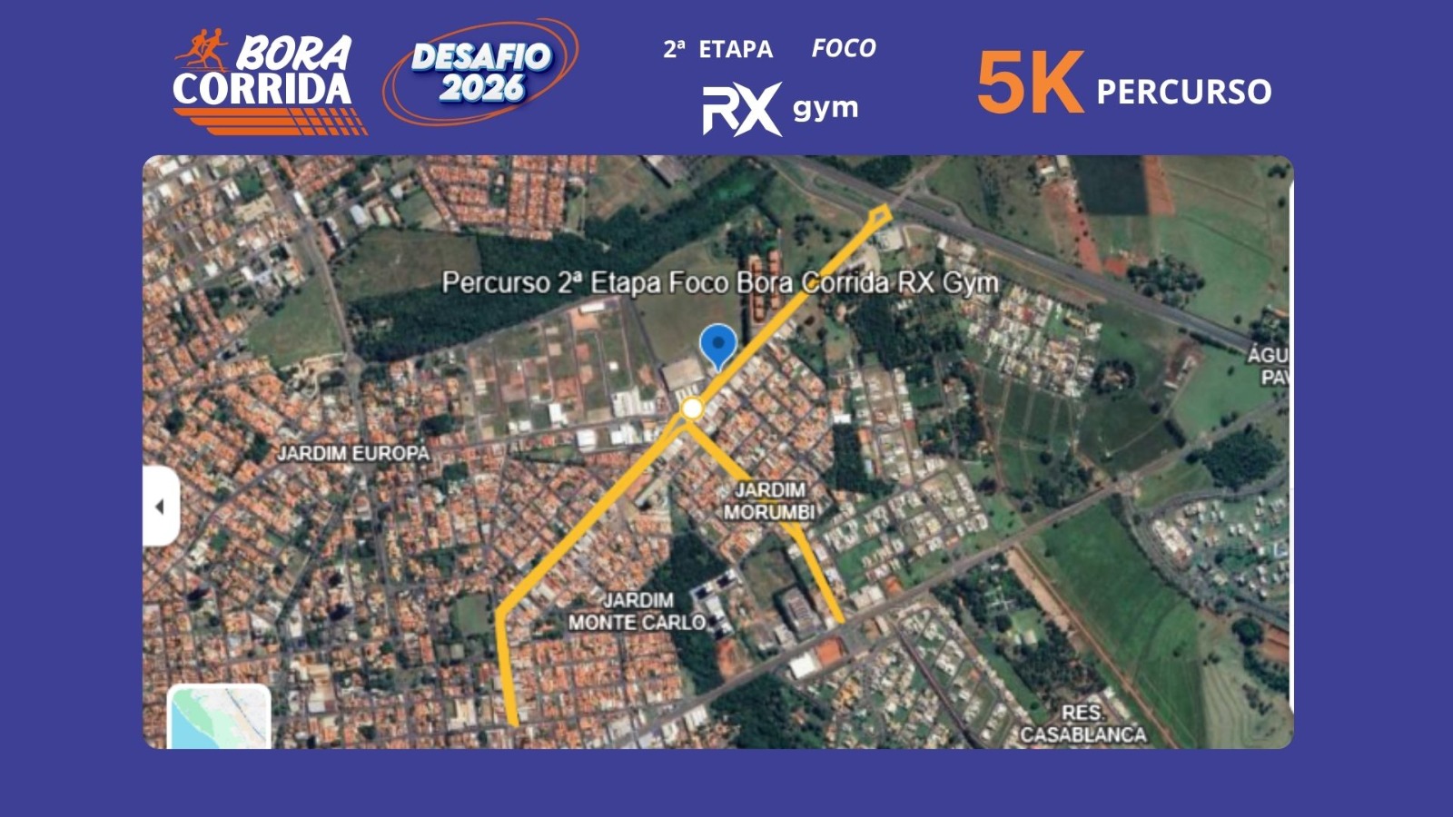 DESAFIO 2026 BORA CORRIDA  2ª ETAPA FOCO - Mapa