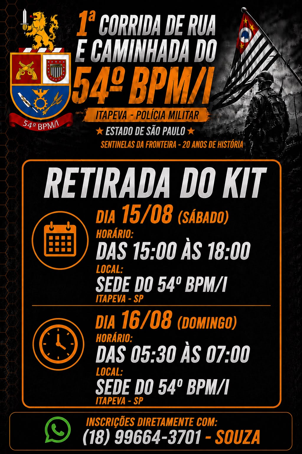1ª CORRIDA DE RUA E CAMINHADA DO 54º BATALHÃO DA POLÍCIA MILITAR DO INTERIOR ITAPEVA - Kit