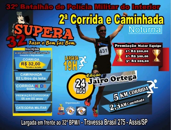 2ª CORRIDA E CAMINHADA 32º BATALHÃO DE POLÍCIA MILITAR DO INTERIOR