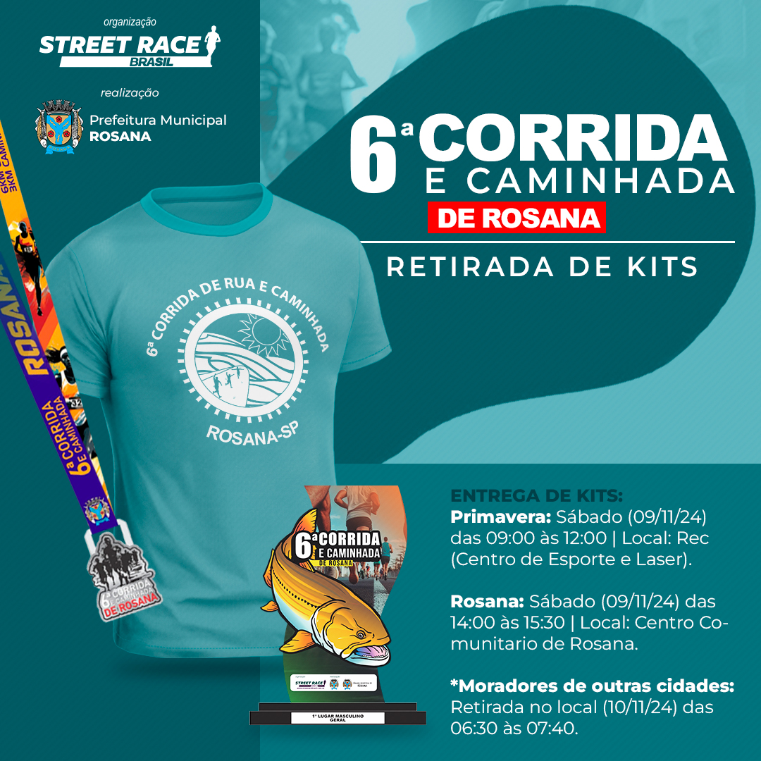 6º CORRIDA & CAMINHADA DE ROSANA-SP